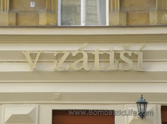 V Zatisi – Prague, Czech Republic