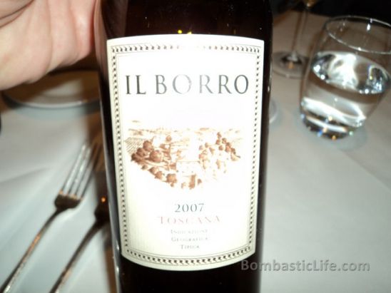2007 Il Borro, a great compliment to our dinner at Zafferano. 
